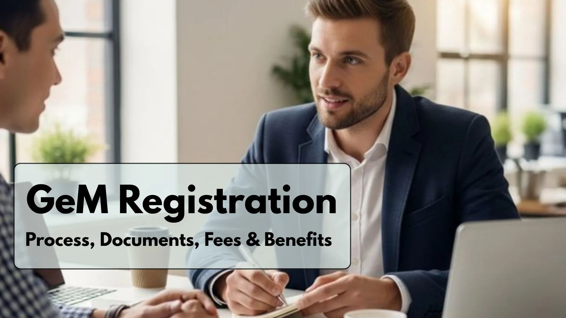 GeM Registration Complete Guide
